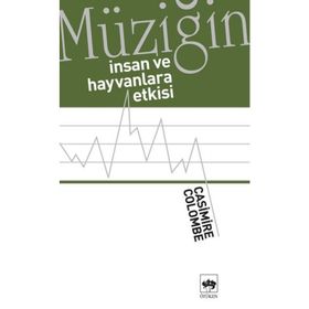Müziğin İnsan ve Hayvanlara Etkisi - Mustafa Refik
