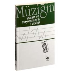 Müziğin İnsan ve Hayvanlara Etkisi - Mustafa Refik