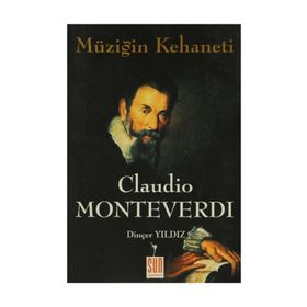 Müziğin Kehaneti - Claudio Monteverdi