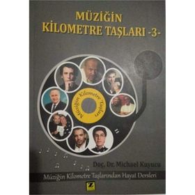 Müziğin Kilometre Taşları - 3 - Michael Kuyucu