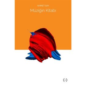 MÜZİĞİN KİTABI - AHMET SAY