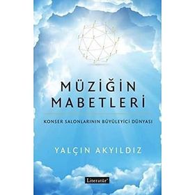 Müziğin Mabetleri: Konser Salonlarının Büyüleyici Dünyası