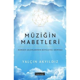 Müziğin Mabetleri - Yalçın Akyıldız