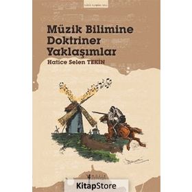 Müzik Bilimine Doktriner Yaklaşımlar - Hatice Selen Tekin