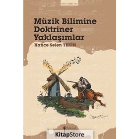 Müzik Bilimine Doktriner Yaklaşımlar - Hatice Selen Tekin