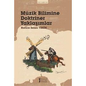 Müzik Bilimine Doktriner Yaklaşımlar-Müzik Eğitimi Yayınları