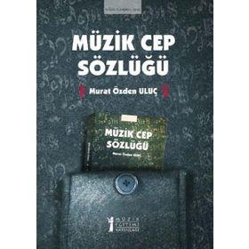 Müzik Cep Sözlüğü - Murat Özden Uluç