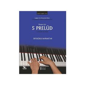 Müzik Eğitimi Yayınları - Piyano İçin 5 Prelüd
