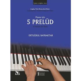 Müzik Eğitimi Yayınları - Piyano İçin 5 Prelüd