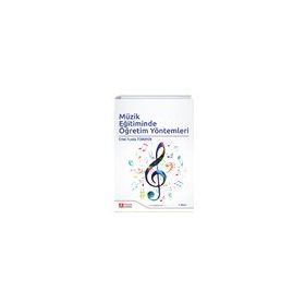 Müzik Eğitiminde Öğretim Yöntemleri - Pegem Akademi Yayıncılık