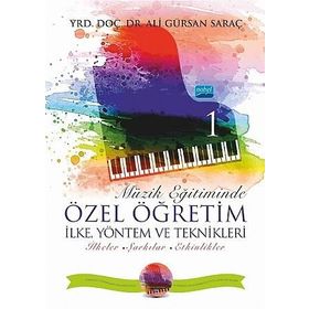 Müzik Eğitiminde Özel Öğretim İlke Yöntem ve Teknikleri 2 Ali Gürsan Saraç