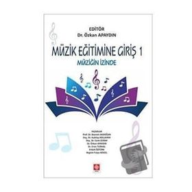 Müzik Eğitimine Giriş 1 - Bayram Akdoğan