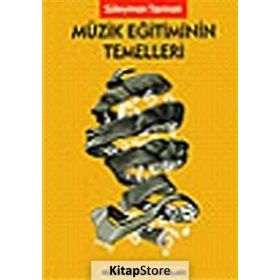 Müzik Eğitiminin Temelleri - Süleyman Tarman