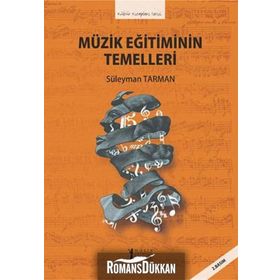 Müzik Eğitiminin Temelleri - Süleyman Tarman