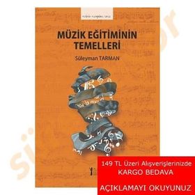 Müzik Eğitiminin Temelleri - Süleyman Tarman