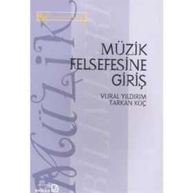 MÜZIK FELSEFESINE GIRIŞ - GENEL