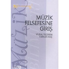 MÜZIK FELSEFESINE GIRIŞ - GENEL