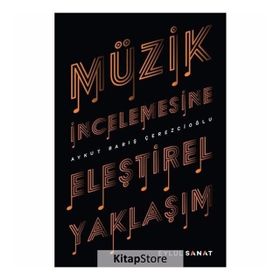 Müzik İncelemesine Eleştirel Yaklaşım - Aykut Barış Çerezcioğlu