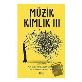 Müzik Kimlik 3 - Günsu Yılma Şakalar