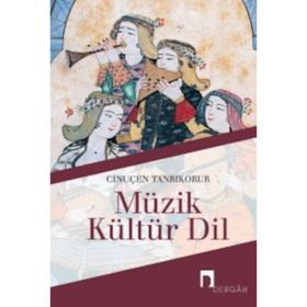 MÜZİK, KÜLTÜR, DIL - CİNUÇEN TANRIKORUR