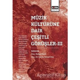 Müzik Kültürüne Dair Çeşitli Görüşler-3 Eğitim Yayınevi