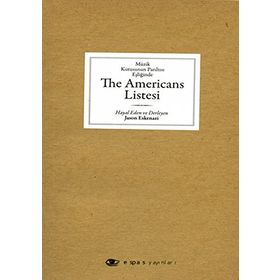 MÜZİK KUTUSUNUN PARILTISI EŞLİĞİNDE THE AMERICANS LISTESI - JASON ESKENAZI (ISBN:9786054363148)