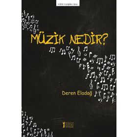 Müzik Nedir?-Müzik Eğitimi Yayınları