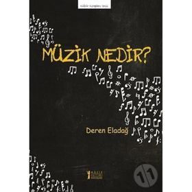 Müzik Nedir?-Müzik Eğitimi Yayınları