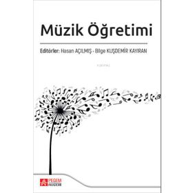 Müzik Öğretimi - Pegem Akademi Yayıncılık