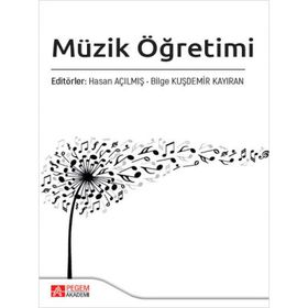 Müzik Öğretimi - Pegem Akademi Yayıncılık