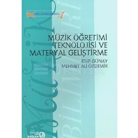MÜZIK ÖĞRETIMI TEKNOLOJISI VE MATERYAL GELIŞTIRME - GENEL