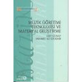 MÜZIK ÖĞRETIMI TEKNOLOJISI VE MATERYAL GELIŞTIRME - GENEL