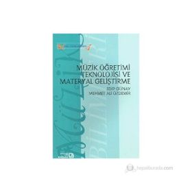 MÜZIK ÖĞRETIMI TEKNOLOJISI VE MATERYAL GELIŞTIRME - GENEL