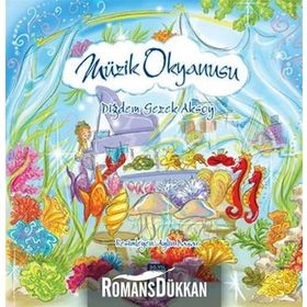 Müzik Okyanusu - Diğdem Gezek Aksoy