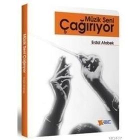 MÜZİK SENI ÇAĞIRIYOR - ERDAL ATABEK