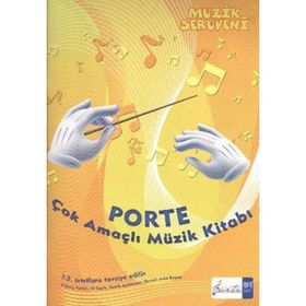 Müzik Serüveni - Porte Çok Amaçlı Müzik Kitabı (1. - 4. Sınıflar İçin) - Övünç Yaman