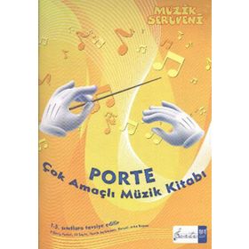 Müzik Serüveni - Porte Çok Amaçlı Müzik Kitabı (1. - 4. Sınıflar İçin) - Övünç Yaman