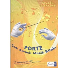 Müzik Serüveni - Porte Çok Amaçlı Müzik Kitabı (1. - 4. Sınıflar İçin) - Övünç Yaman