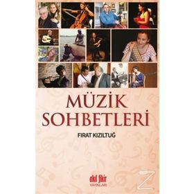 Müzik Sohbetleri - Fırat Kızıltuğ