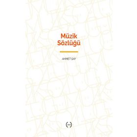 MÜZİK SÖZLÜĞÜ - AHMET SAY
