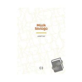 MÜZİK SÖZLÜĞÜ - AHMET SAY