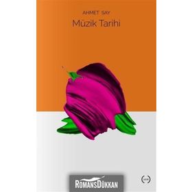 MÜZİK TARIHI - AHMET SAY