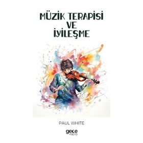 Müzik Terapisi ve İyileşme Gece Kitaplığı