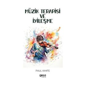 Müzik Terapisi ve İyileşme Gece Kitaplığı
