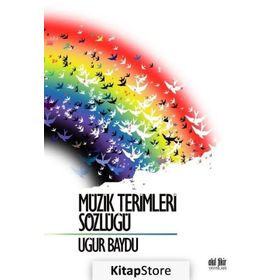 Müzik Terimleri Sözlüğü - Uğur Baydu
