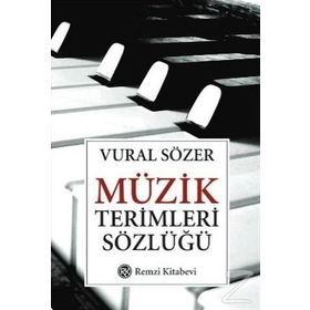 MÜZİK TERIMLERI SÖZLÜĞÜ - VURAL SÖZER