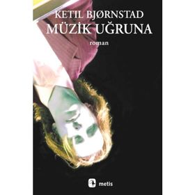 MÜZİK UĞRUNA - KETIL BJØRNSTAD