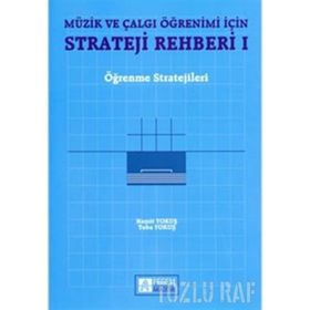 MÜZİK VE ÇALGI ÖĞRENİMİ İÇİN STRATEJI REHBERI 1 ÖĞRENME STRATEJILERI - HAMIT YOKUŞ