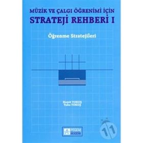 MÜZİK VE ÇALGI ÖĞRENİMİ İÇİN STRATEJI REHBERI 1 ÖĞRENME STRATEJILERI - HAMIT YOKUŞ