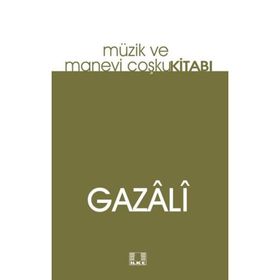 Müzik Ve Manevi Coşku Kitabı - İmam Gazali